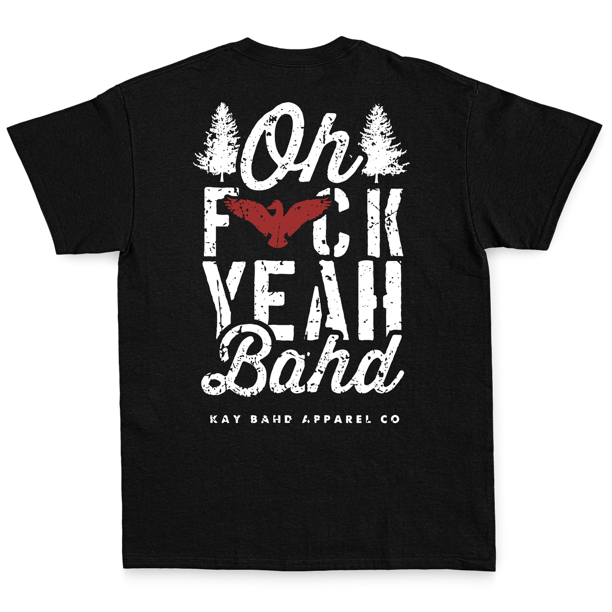 Black Oh F**k Yeah Bahd Tee (Back Print) – Kay Bahd