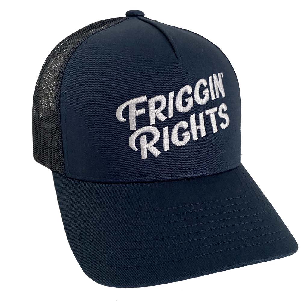 Navy Friggin' Rights Trucker Hat